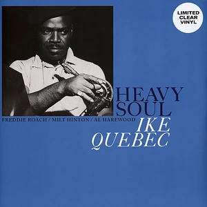 Ike Quebec - Heavy Soul Clear Vinly Edition