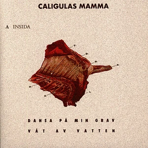 Caligulas Mamma - Dansa Pa Min Grav