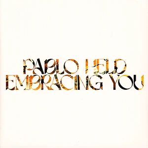 Pablo Held - Embracing You