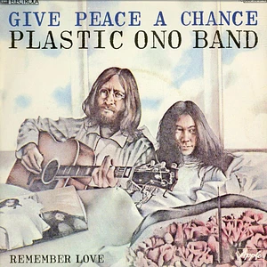The Plastic Ono Band - Give Peace A Chance