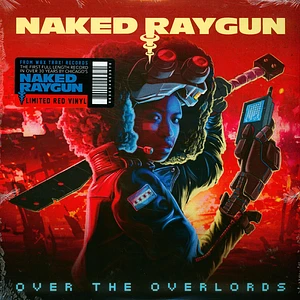 Naked Raygun - Over The Overlords Red Vinyl Edition