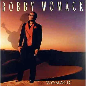 Bobby Womack - Womagic