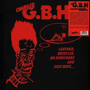 GBH - Leather, Bristles, No Survivors And Sick Boys Black Vinyl Edition
