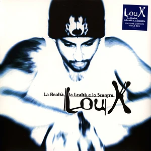 Lou X - La Realtà, La Lealtà E Lo Scontro Blue Vinyl Edition