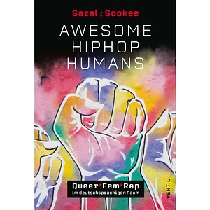 Sookee / Gazal - Awesome Hiphop Humans - Queer_fem_rap Im Deutschsprachi