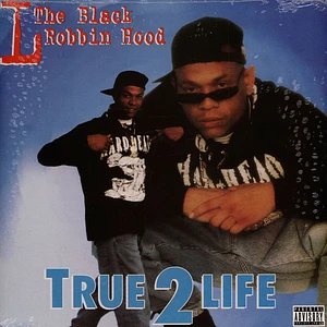 L The Black Robbin Hood - True 2 Life Splatter Vinyl Edition