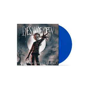 Eyes Wide Open - Through Life And De Blue Vinyl Edition