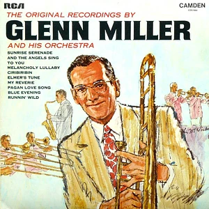 Glenn Miller And His Orchestra - The Original Recordings