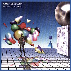 Wolf Lehmann - Lucid Living