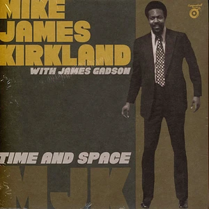 Mike James Kirkland With James Gadson - Time & Space