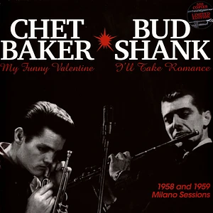 Chet Baker / Bud Shank - 1958 And 1969 Milano Sessions