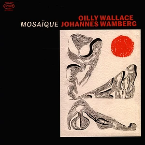 Oilly Wallace & Johannes Wamberg - Mosaique
