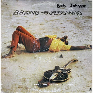 B.B. King - Guess Who