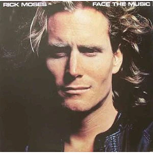 Rick Moses - Face The Music