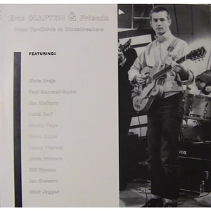 Eric Clapton & Friends - From Yardbirds To Bluesbreakers