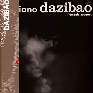Francois Tusques - Piano Dazibao