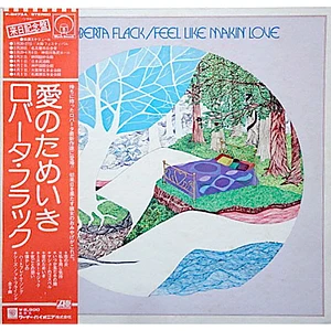Roberta Flack - Feel Like Makin' Love