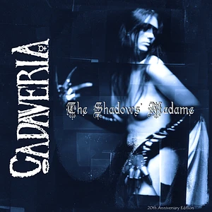 Cadaveria - Shadow's Madame 20th Anniversary Black Vinyl Edition