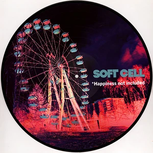 Soft Cell - *Happiness Not Included Picture Disc Edition