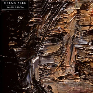 Helms Alee - Keep This Be The Way