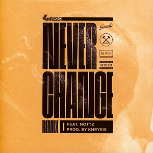 Khrysis - Never Change (Nottz Remix) / Thok Version