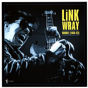 Link Wray - Rumble (1956-1962)