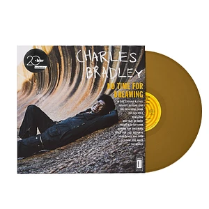 Charles Bradley - No Time For Dreaming 20 Years HHV Gold Vinyl Edition
