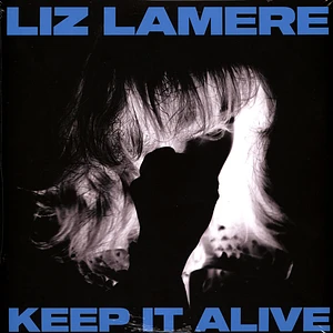 Liz Lamere - Keep It Alive