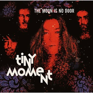 The Moon Is No Door - Tiny Moment