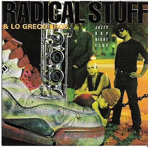 Radical Stuff & Lo Greco Bros - Jazzy Rap Night Live