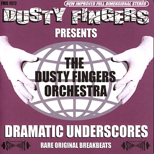 The Dusty Fingers Orchestra - Dramatic Underscores