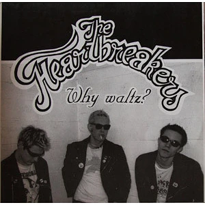 The Heartbreakers - Why Waltz?