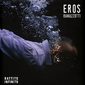 Eros Ramazotti - Battito Infinito