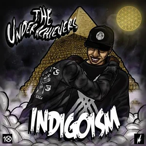 The Underachievers - Indigoism