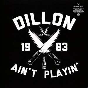 Dillon - Dillon Ain't Playin' 10th Anniversary