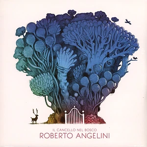 Roberto Angelini - Il Cancello Nel Bosco