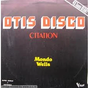 Mondo Wells - Otis Disco Citation (Medley)