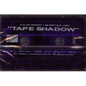 Julia Reidy / Morten Joh - Tape Shadow