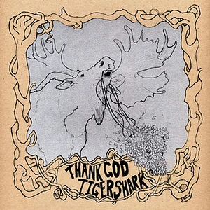 Thank God / Tigershark - Thank God / Tigershark