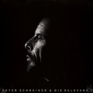 Peter Schreiner & Die Relevanz - Peter Schreiner & Die Relevanz I