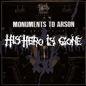 V.A. - Monuments To Arson, A Tribute To His Hero Is Gone
