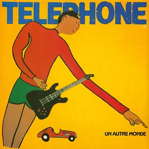 Téléphone - Un Autre Monde Remastered 2015