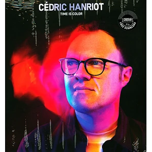 Cédric Hanriot - Ch3 - Time Is Color