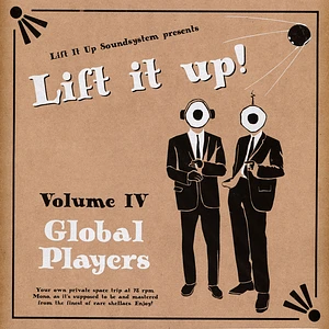 V.A. - Lift It Up! Volume 4: Global Players