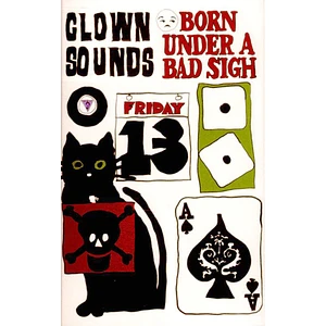 Clown Sounds - Born On A Bad Sigh