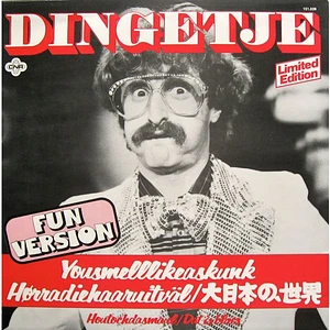 Dingetje - Yousmelllikeaskunk (Fun Version)