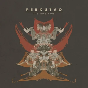 Perkutao - Mis Ancestros