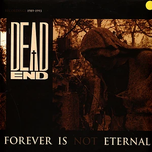 Dead End - Forever Is Not Eternal Gold Marbled Vinyl Edition