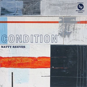 Natty Reeves - Condition Black Ice Colored Vinyl