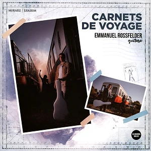 Emmanuel Rossfelder - Carnets De Voyage